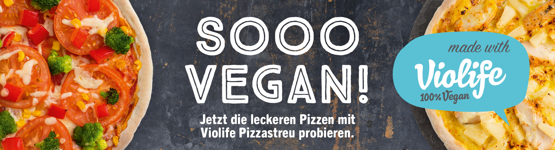 Zwei Pizzen mit der Aufschrift soooo vegan.